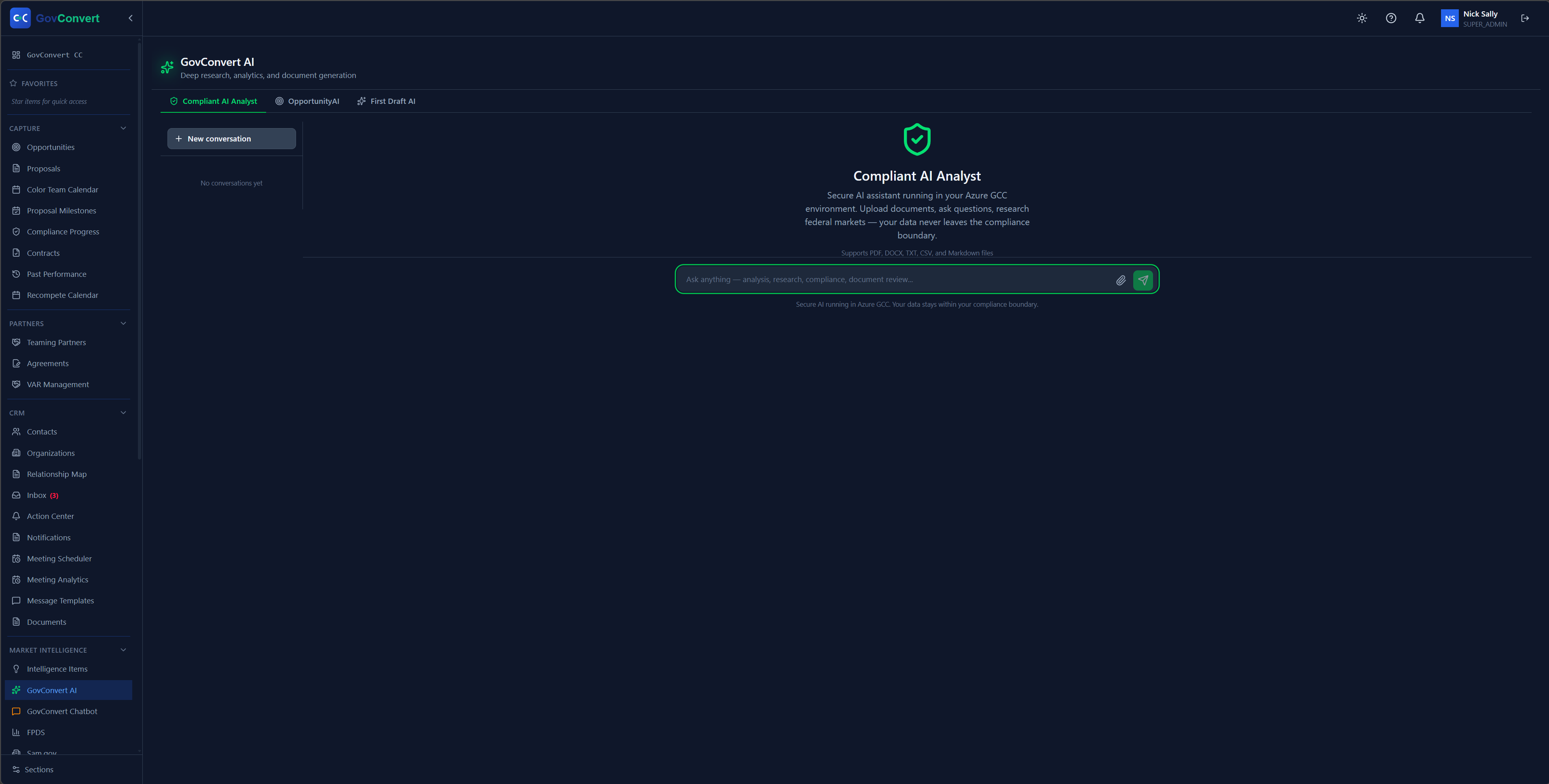 Ask the Compliant AI Analyst to read your documents and research federal markets, all running inside your own GCC environment so your data never leaves the boundary.